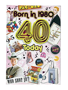 Female 40th Birthday Card (CO-YA211) - 1980 Year You Were Born Greeting Card for Her with Facts Inside - Age 40 - Attractive Foil Finish