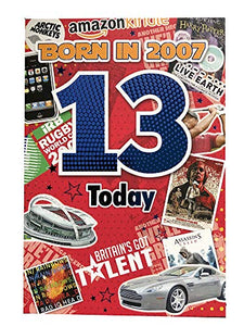 Boy's 13th Birthday Card (CO-YA202) - 2007 Year You Were Born Greeting Card for Him - Age 13 - Greeting Card with Facts Inside - Attractive Foil Finish