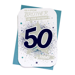 for A Special Brother On Your Birthday 50 Today Birthday Card Age 50 50th Fifty White/Gold/Blue/Green Star 3D/Foil Detail